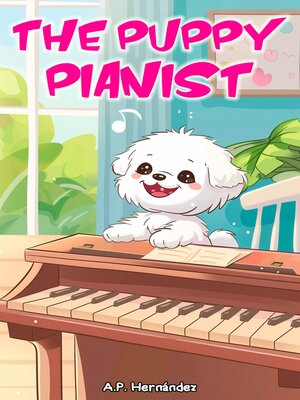 cover image of The Puppy Pianist